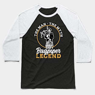 The Bagpiper Legend - Bagpiping Baseball T-Shirt